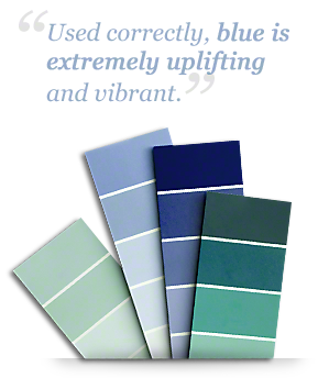 Used Correctly, Blue is extremely uplifting and vibrant